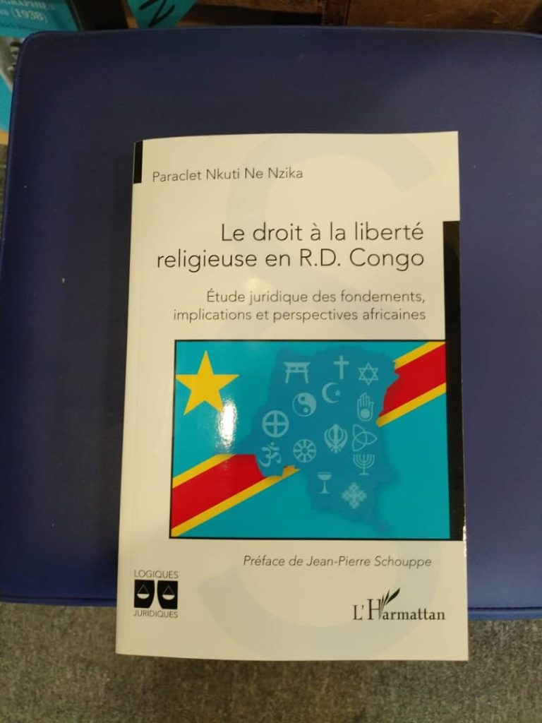 « Le droit à la liberté religieuse en RDC »,de Paraclet Nkuti: étude juridique des fondements, implications et perspectives africaines